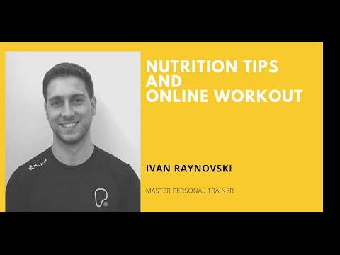 The nutrition tips and exercise advice from Ivan Raynovski