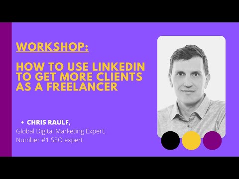 How to use LinkedIn to get more clients as a freelancer with Chris Raulf