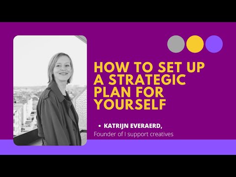 How to set up a strategic plan for yourself? with Katrijn Everaerd