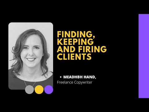 Finding, keeping and firing clients