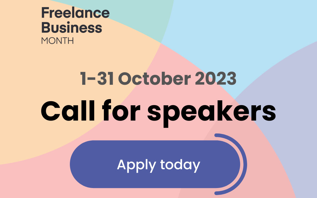 Freelance Business Month  2023 – Call for Speakers is Announced